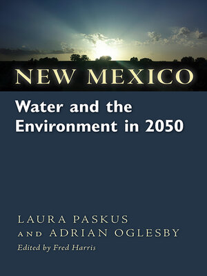 cover image of New Mexico Water and the Environment in 2050